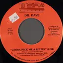 7inch Vinyl Single - Dr. Dave - Vanna Pick Me A Letter