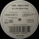 12'' - Dr. Delite - Let The Music Play