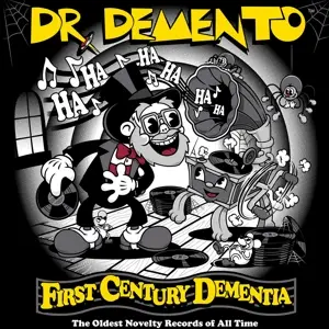 DR. Demento - First Century Dementia