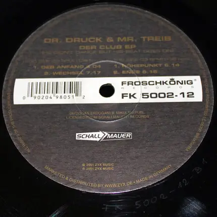 Dr. Druck & Mr. Treib - Der Club EP (He Didn't Dance But The Beat Goes On)