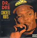 LP - Dr. Dre - Concrete Roots Anthology