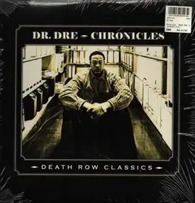 Dr. Dre - Chronicles: Death Row Classics