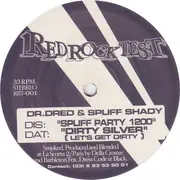 12inch Vinyl Single - Dr. Dred & Spliff Shady - Dirty Silver (Let's Get Dirty) / Spliff Party 1200