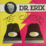 Dr. Erix - Te Quiero