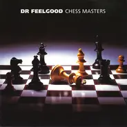 Dr. Feelgood - Chess Masters