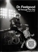 Dr. Feelgood - All Through The City (With Wilko 1974-1977)