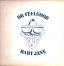 12inch Vinyl Single - Dr. Feelgood - Baby Jane