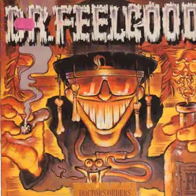 Dr. Feelgood - Doctors Orders