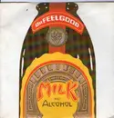 7inch Vinyl Single - Dr. Feelgood - Milk And Alcohol