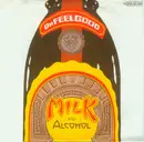 7'' - Dr. Feelgood - Milk And Alcohol