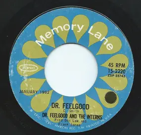 Dr. Feelgood - Dr. Feelgood / Right String But The Wrong Yo-Yo