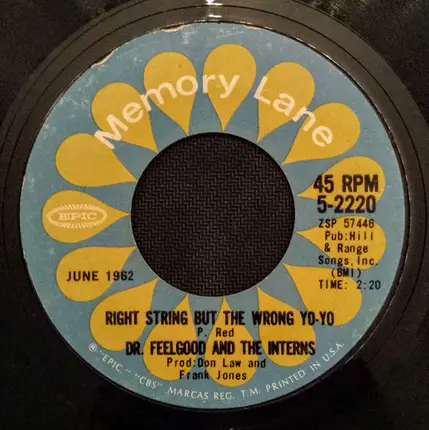 Dr. Feelgood & The Interns - Dr. Feelgood / Right String But The Wrong Yo-Yo
