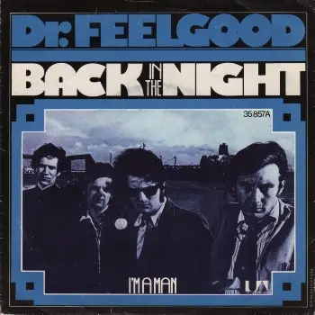 Dr. Feelgood - Back In The Night