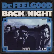 7inch Vinyl Single - Dr. Feelgood - Back In The Night