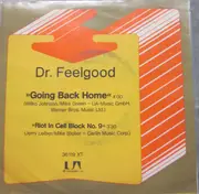 7inch Vinyl Single - Dr. Feelgood - Going Back Home / Riot In Cell Block No. 9
