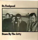 LP - Dr. Feelgood - Down By The Jetty - Original 1st UK