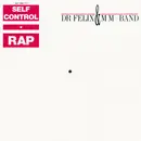 7inch Vinyl Single - Dr. Felix & MM Band - Self Control * Rap
