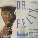 12'' - Dr. Felix - Party Time