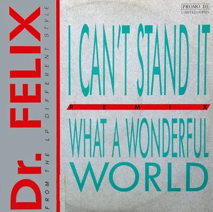 Dr. Felix - What A Wonderful World (Remix)