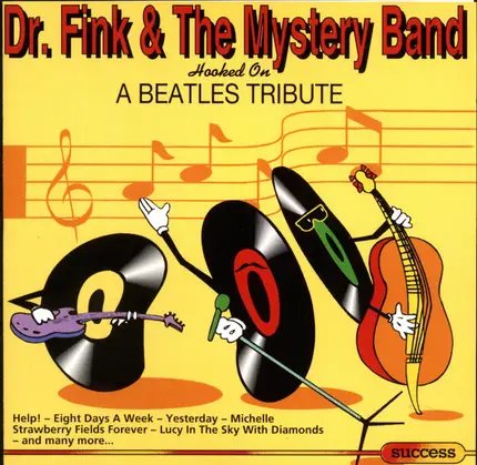 Dr. Fink And The Mystery Band - Hooked on a Beatles Tribute