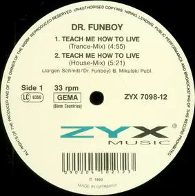 Dr. Funboy - Teach Me How To Live