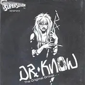 Dr. Know - The Original Group ...