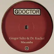 12inch Vinyl Single - Dr. Kucho! & Gregor Salto - Macamba