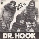 7inch Vinyl Single - Dr. Hook - Walk Right In