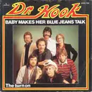 7inch Vinyl Single - Dr. Hook - Baby Makes Her Blue Jeans Talk