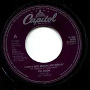 7inch Vinyl Single - Dr. Hook - I Don't Feel Much Like Smilin'