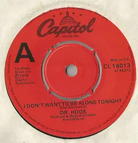 Dr. Hook - I Don't Want To Be Alone Tonight