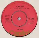 7inch Vinyl Single - Dr. Hook - If Not You