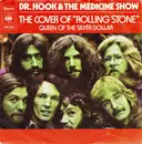 7inch Vinyl Single - Dr. Hook & The Medicine Show - The Cover Of 'Rolling Stone'