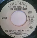 7inch Vinyl Single - Dr. Hook & The Medicine Show - The Cover Of 'Rolling Stone'