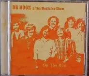 Dr.Hook & the Medicine Show - On the Run