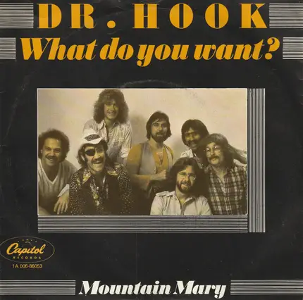 Dr. Hook - What Do You Want?
