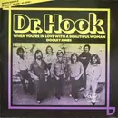 12inch Vinyl Single - Dr. Hook - When You're In Love With A Beautiful Woman / Dooley Jones