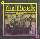 7'' - Dr. Hook - When You're In Love With A Beautiful Woman