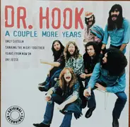 Dr. Hook - A Couple More Years