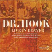 Dr. Hook - Live In Denver