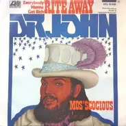 Dr. John - (Everybody Wanna Get Rich) Rite Away
