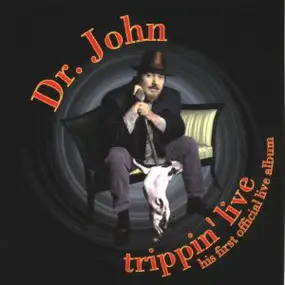 Dr. John - Trippin' Live