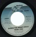 7inch Vinyl Single - Dr. John - Dance The Night Away With You