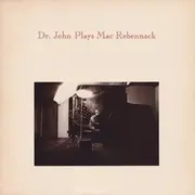 LP - Dr. John - Dr. John Plays Mac Rebennack