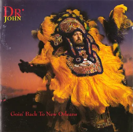 Dr. John - Goin' Back to New Orleans