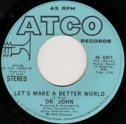 Dr. John - Let's Make A Better World