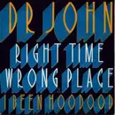 7inch Vinyl Single - Dr. John - Right Place Wrong Time / I Been Hoodood