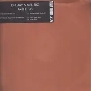 Dr. Jay & Mr.Biz - Axel F. '98