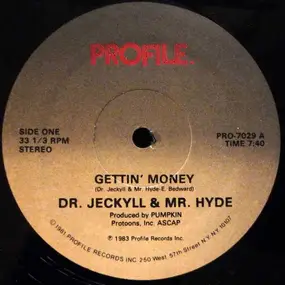 Dr. Jeckyll and Mr. Hyde - Gettin' Money