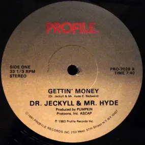 Dr. Jeckyll and Mr. Hyde - Gettin' Money